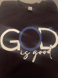 GOD is good!