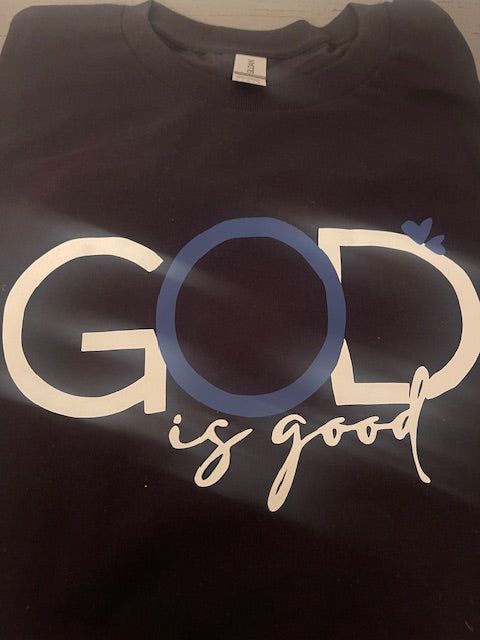GOD is good!
